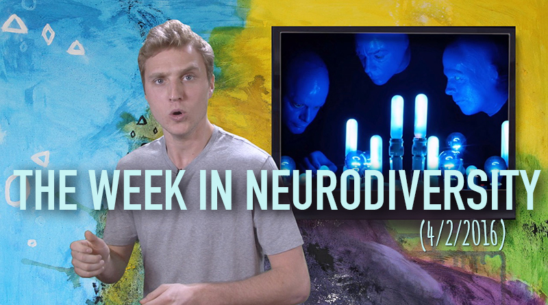 Autism Acceptance Day Edition Of The Week In Neurodiversity (4/2/16)