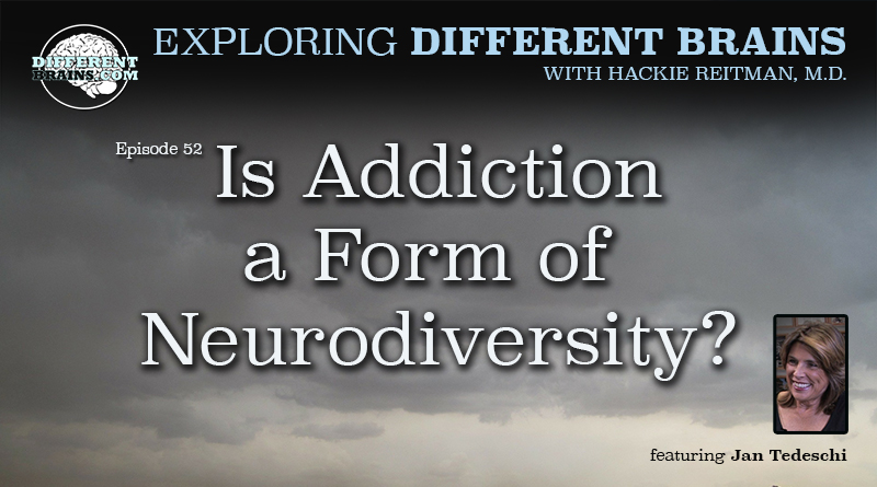 Is Addiction A Form Of Neurodiversity? With Jan Tedeschi | EDB 52