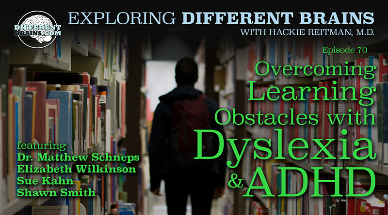 Overcoming Learning Obstacles With Dyslexia & ADHD | EDB 70