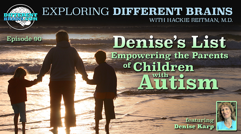 Denise’s List: Empowering The Parents Of Children With Autism, With Denise Karp | EDB 90