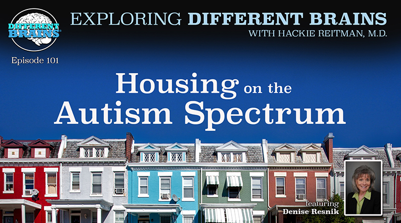 Housing On The Autism Spectrum, With Denise Resnik Of First Place AZ And SARRC | EDB 101