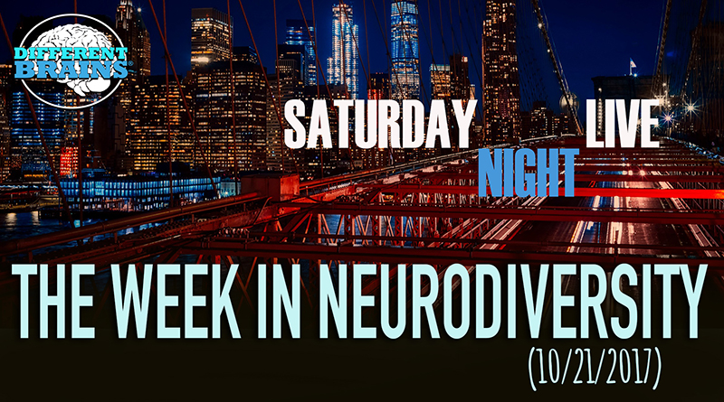 Saturday Night Live Spreads Awareness Of Borderline Personality Disorder – Week In Neurodiversity (10/21/17)