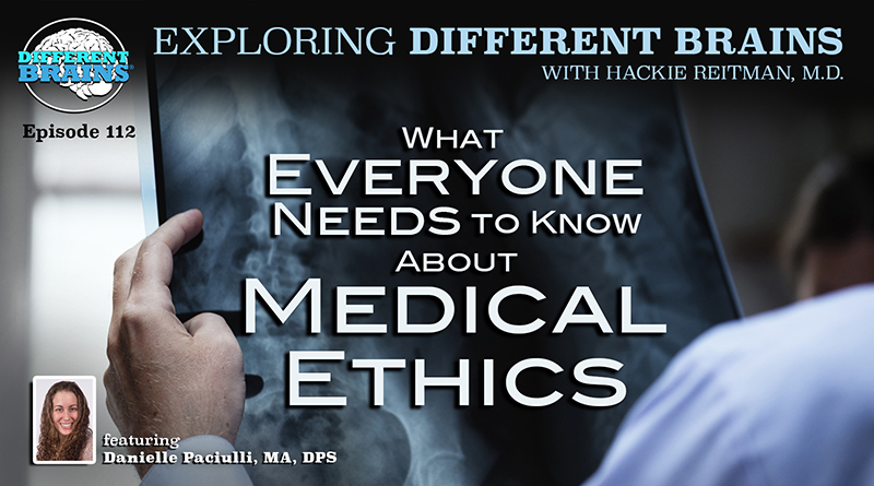 What Everyone Needs To Know About Medical Ethics, With Danielle Paciulli, MA, DPS | EDB 112