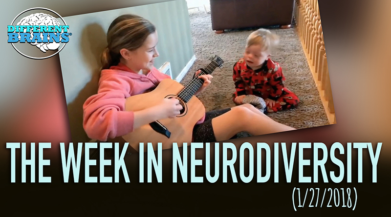 Toddler With Down Syndrome & Sister Sings “You Are My Sunshine” – Week In Neurodiversity (1/27/18)