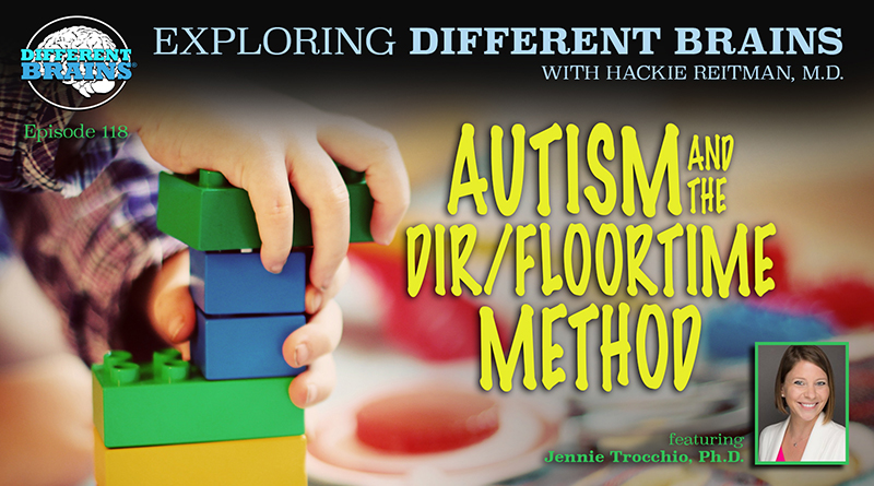 Autism And The DIR/Floortime Method, With Jennie Trocchio, Ph.D. | EDB 118