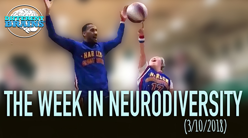 Girl With Down Syndrome Joins Harlem Globetrotters – Week In Neurodiversity (3/10/18)