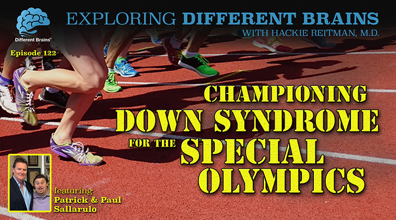 Championing Down Syndrome For The Special Olympics, With Patrick & Paul Sallarulo | EDB 122