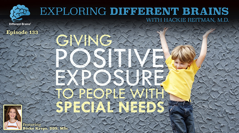 Giving Positive Exposure To People With Special Needs, With Bieke Kreps, DDS, MSc | EDB 133