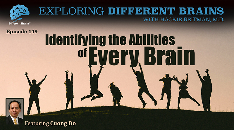 Identifying The Abilities Of Every Brain, With Cuong Do | EDB 149