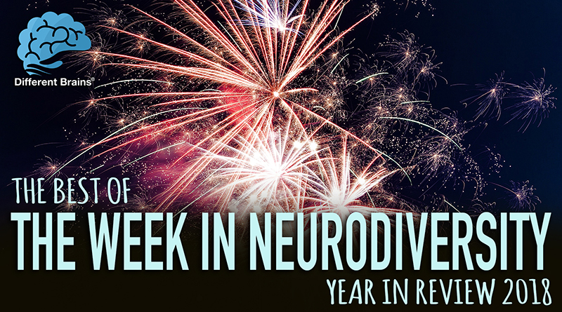 The Best Of The Week In Neurodiversity – 2018 Year In Review