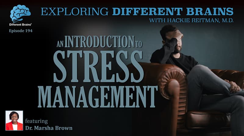 An Introduction To Stress Management, With Dr. Marsha D. Brown | EDB 194