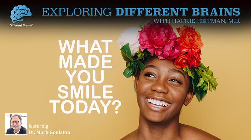 Cover Item - What Made You Smile Today? With Dr. Mark Goulston