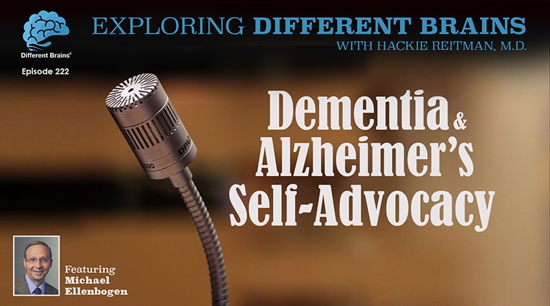 Cover Image - Dementia & Alzheimer's Self-Advocacy, With Michael Ellenbogen | EDB 222
