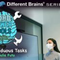 Long & Arduous Task W/ Julia Futo | ADHD Power Tools W/ Ali Idriss & Brooke Schnittman