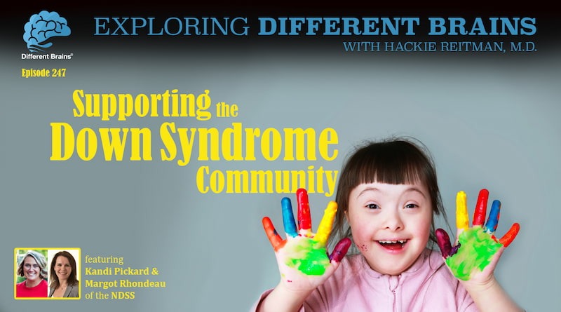 Cover Image - Supporting The Down Syndrome Community, With Kandi Pickard & Margot Rhondeau Of NDSS | EDB 247