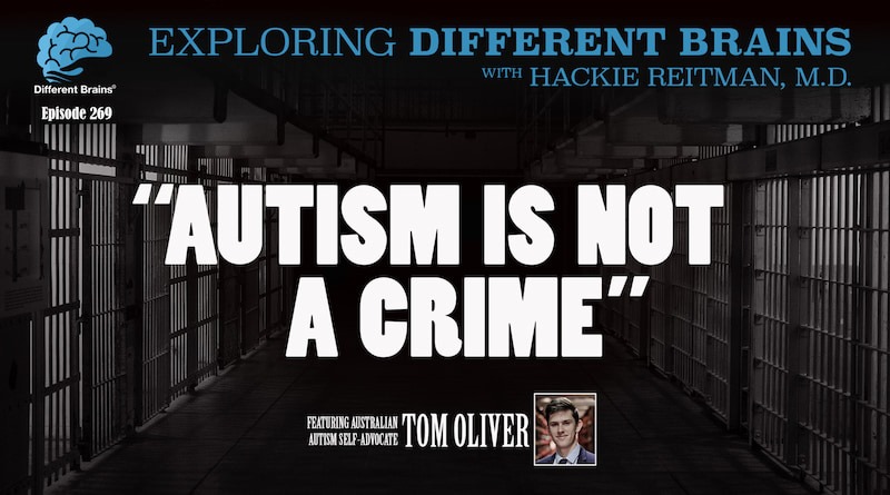 Cover Image - “Autism Is Not A Crime” With Australian Self-advocate Tom Oliver | EDB 269